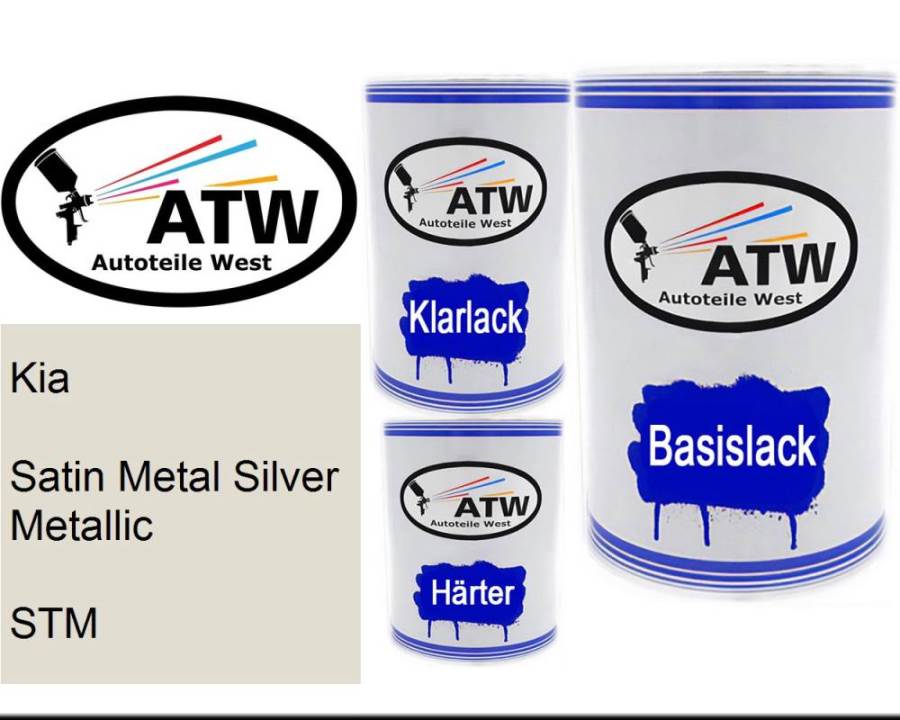 Kia, Satin Metal Silver Metallic, STM: 500ml Lackdose + 500ml Klarlack + 250ml Härter - Set, von ATW Autoteile West.